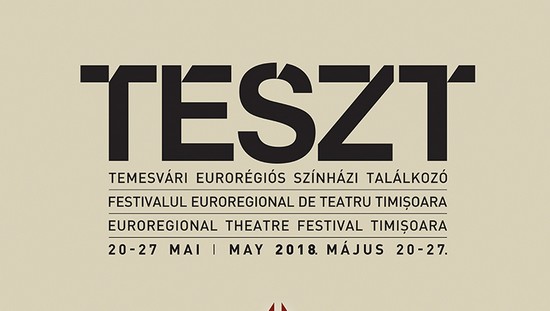 Festivalul Euroregional de Teatru Timișoara, TESZT 2018