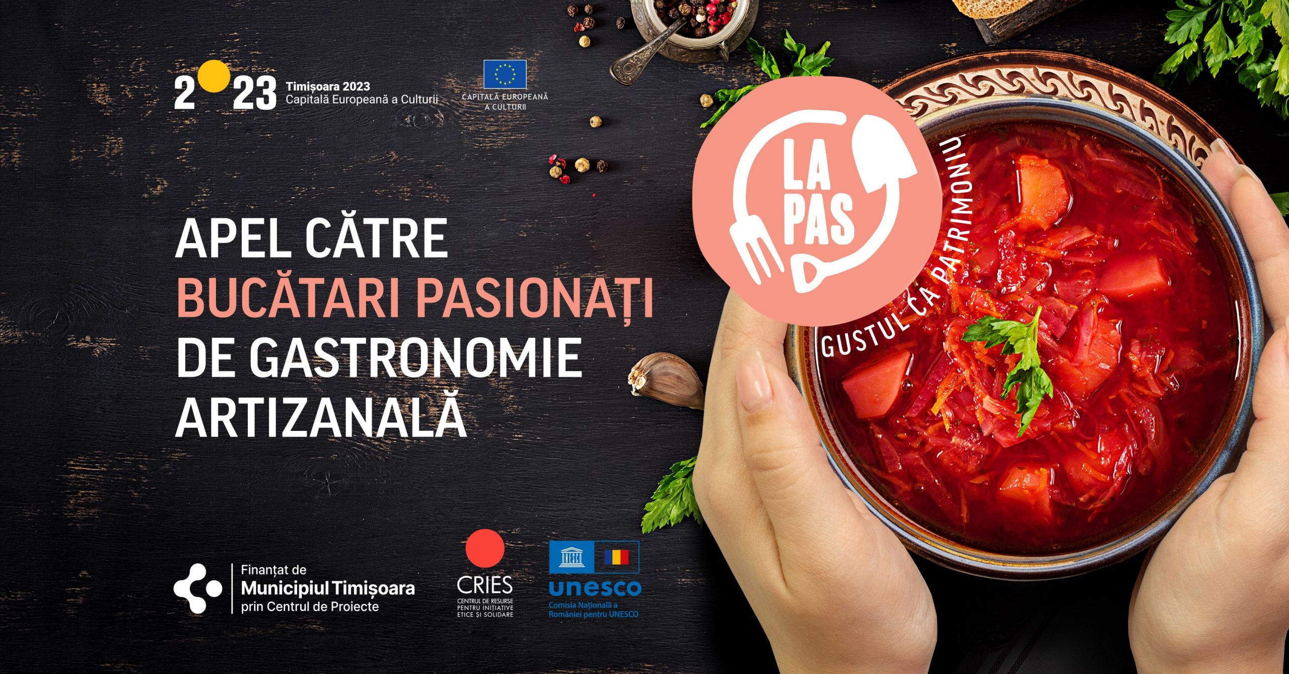 Bucătarii pasionați de gastronomie artizanală sunt invitați să se alăture proiectului ”Gustul ca patrimoniu”, parte a programului La Pas