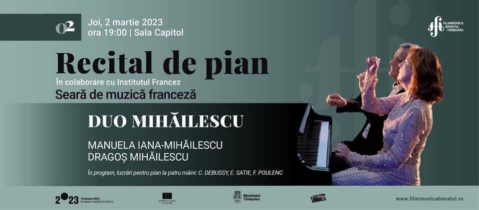 „Seară de muzică franceză” cu DUO MIHĂILESCU, la Filarmonica „Banatul”