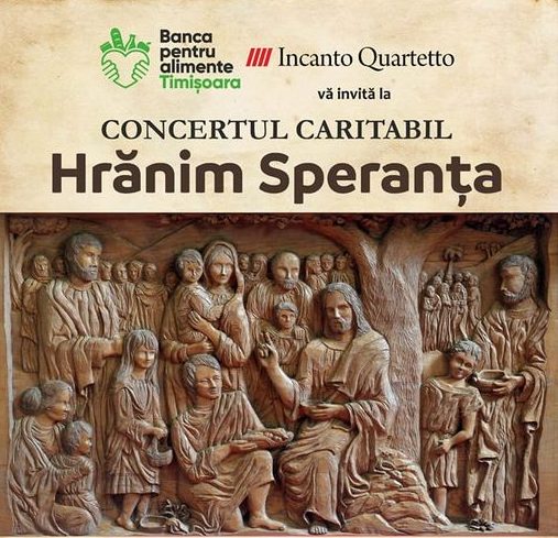 Concert caritabil susținut de Incanto Quartetto în beneficiul asociației Banca pentru Alimente Timișoara