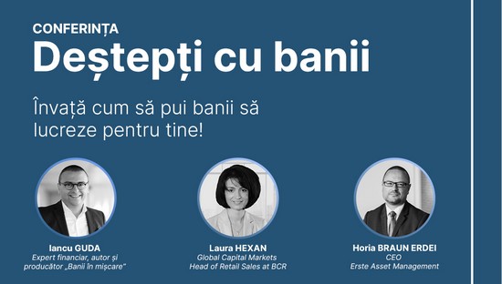 Conferința „Deștepți cu banii”, la Iulius Town