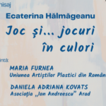 Expoziția ”Joc și... jocuri de culori” la Biblioteca Județeană din Arad