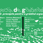 Expziția „Lecții de grădinărit. 10 precepte pentru o grădină organică”, la Art Encounters