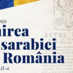 Conferința „Unirea Basarabiei cu România – începutul Marii Uniri”, la Arad