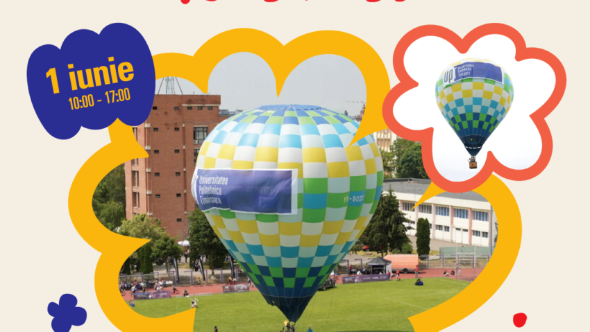 Poli Kids Fest în campusul UPT; balon cu aer cald, spectacole și ateliere științifice