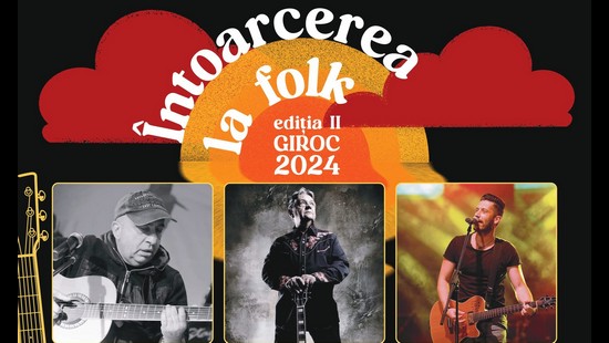 Festivalul Întoarcerea la folk, ediția a II-a, la Giroc