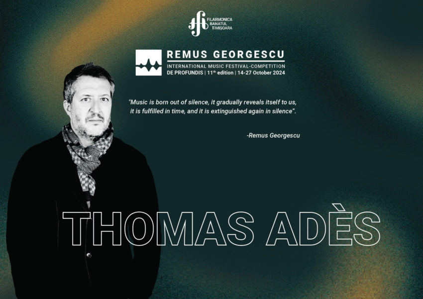 Compozitorul și dirijorul Thomas Adès