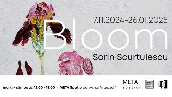 “Bloom”. Expoziție Sorin Scurtulescu la META Spațiu