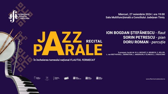 Recital „Jazz Parale”, în încheierea turneului național Flautul Fermecat