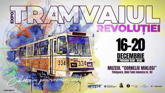 “Tramvaiul Revoluţiei”, dedicat evenimentelor din 1989 de la Timișoara