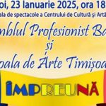 ”Împreună”, spectacol dedicat Unirii Principatelor Române, la Timișoara