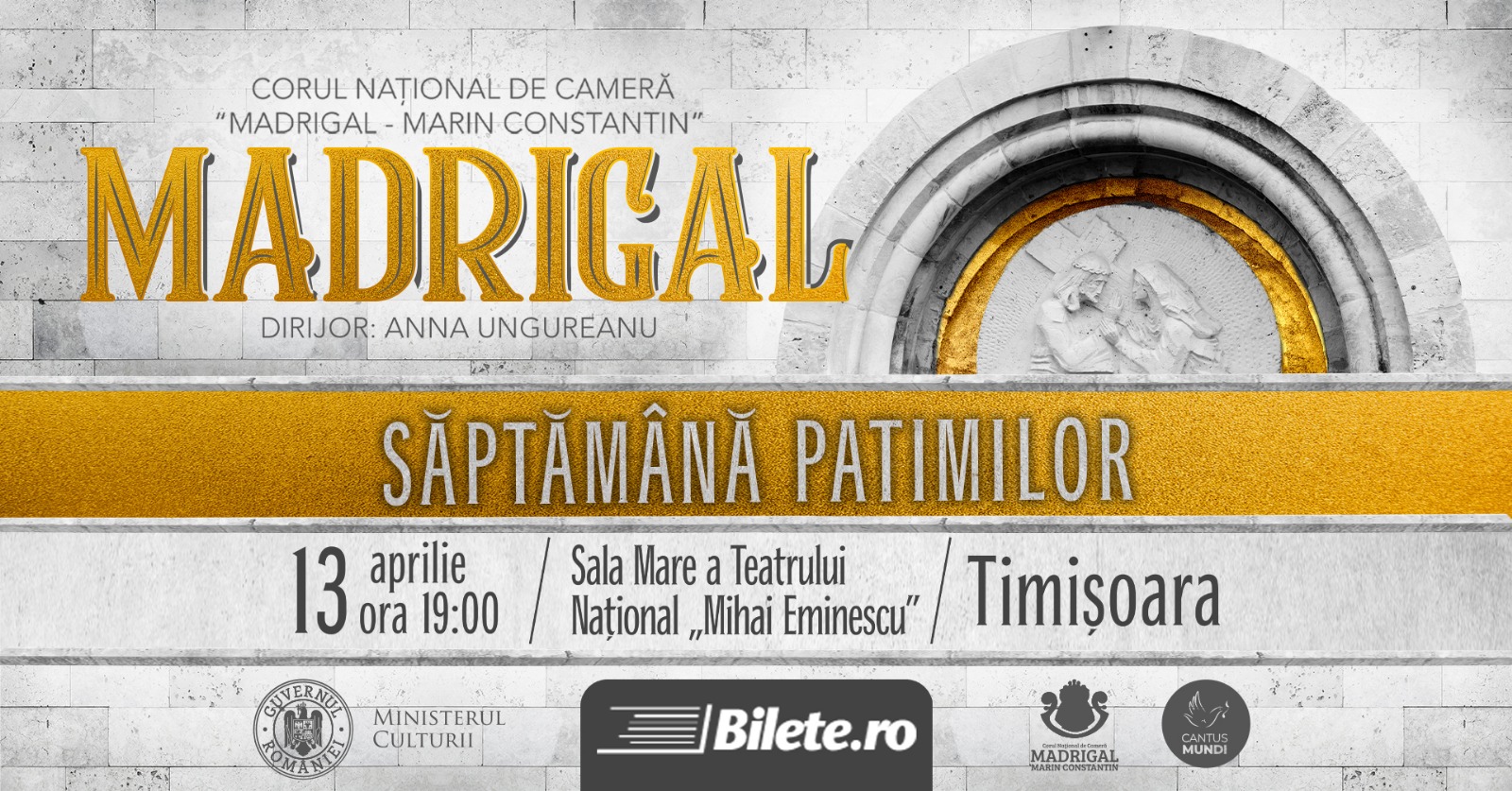 Spectacol extraordinar al Corului Madrigal „Săptămâna Patimilor”, la Timișoara