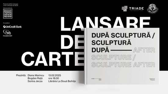 Lansare de carte „după Sculptură/Sculptură după”, la Timișoara